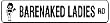 BARENAKED LADIES ROAD rock band NEW sign