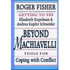 Beyond Machiavelli: Tools for Coping with Conflict (Taschenbuch)