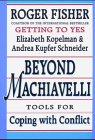 Beyond Machiavelli: Tools for Coping with Conflict (Harvard-Yenching Institute Monograph Series, Asia Center)