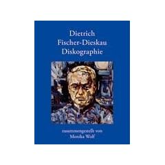 Dietrich Fischer-Dieskau-Diskographie