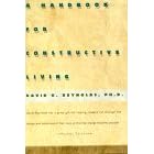 A Handbook for Constructive Living