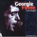 Click here to buy Name Droppin' by  Georgie Fame .