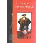 Lands for the People?: The Highland Clearances and the Colonisation of New Zealand: a Biography of John Mckenzie