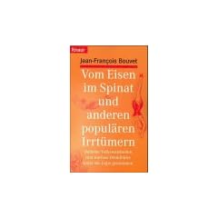 Vom Eisen im Spinat und anderen popul�ren Irrt�mern