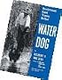 Water Dog by Richard Wolters