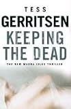 Keeping the dead