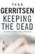 Keeping the dead