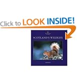 The National Trust for Scotland Book of Scotland's Wildlife (National Trust for Scotland)