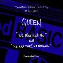 We Will Rock You/We Are the Champions