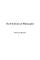 The Problems of Philosophy