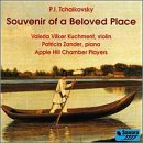 Tchaikovsky: Souvenir of a Beloved Place