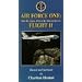 Air Force One: Planes & Presidents Flight 2 [VHS]