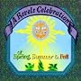 Revels Celebration of Spring Summer & Fall