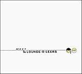 Search : Meet the Lounge-O-Leers