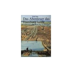 Das Abenteuer das Hamburg hei�t - Der weite Weg zur Welthauptstadt