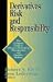Search : Derivatives Risk & Responsibility: The Complete Guide to Effective Derivatives Management and Decision-Making