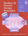 Process Design Principles, With CD-ROM, Version 2.0: Synthesis, Analysis and Evaluation