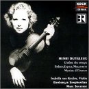 Henri Dutilleux: L'arbe des songes (Concerto for Violin & Orchestra) / Timbres, Espace, Mouvement ou