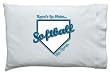 Softball, There's No Plate... Like Home Pillowcase