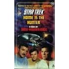 Home is the Hunter (Star Trek, No 52)