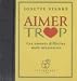 Book Aimer Trop (Coffragants)