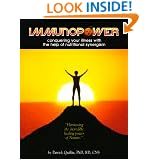 Immunopower: Conquering your Illness with the help of Nutritional Synergism by Patrick Quillin and Noreen Quillin