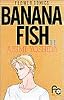 Banana fish (11) (別コミフラワーコミックス)