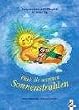 F�hl die warmen Sonnenstrahlen - Fantasiereisen und Stillespiele f�r jeden Tag