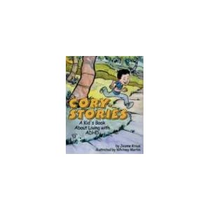 Cory Stories: A Kid's Book About Living With Adhd
