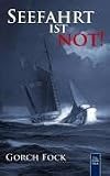 Seefahrt ist not!