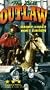 Last Outlaw [VHS]