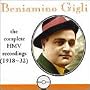 Beniamino Gigli: The Complete HMV Recordings (1918-32)