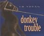 Donkey Trouble