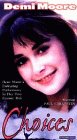 Choices [VHS]