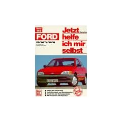 Ford Escort / Orion, Benziner und Diesel ab Oktober '90. Jetzt helfe ich mir selbst.