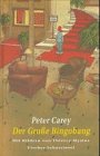 Der Gro&szlig;e Bingobang - ( Ab 8 J.). - Peter Carey