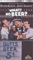 What! No Beer? [VHS]