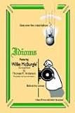 Cover of Idioms, Featuring Willie McBurgle by Tom Anderson 141076835X