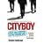 Cityboy: Beer and Loathing in the Square Mile