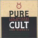 Pure Cult: for Rockers Ravers Lovers & Sinners 1984-1995