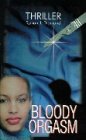 Produkt-Bild: Bloody Orgasm. Thriller. (Book on Demand)