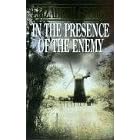 In the Presence of the Enemy