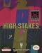 High Stakes Gambling