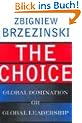 The Choice: Global Domination or Global Leadership