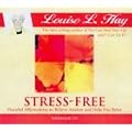 Stress-Free: Peaceful Affirmations to Relieve Anxiety and Help You Rela: Peaceful Affirmations to Relieve Anxiety and Help You Relax