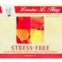 Stress-free: Peaceful Affirmations to Relieve Anxiety and Help You Relax