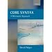 Core Syntax: A Minimalist Approach (Core Linguistics)