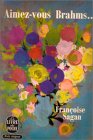 Aimez-vous brahms.. par Sagan Aimez-vous brahms.. par Sagan