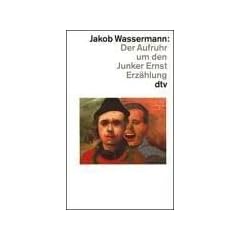 Der Aufruhr um den Junker Ernst