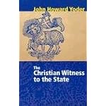 The Christian Witness to the State (John Howard Yoder) book cover